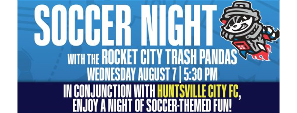 Soccer Night @ Rocket City Trash Pandas